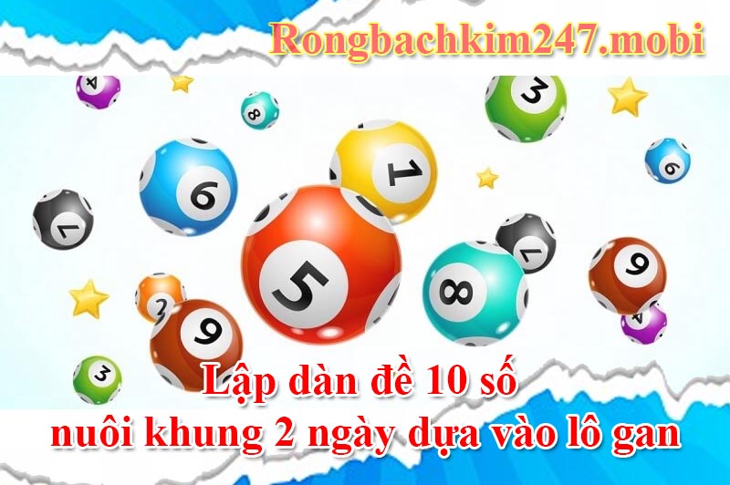 dàn đề 10 số khung 2 ngày