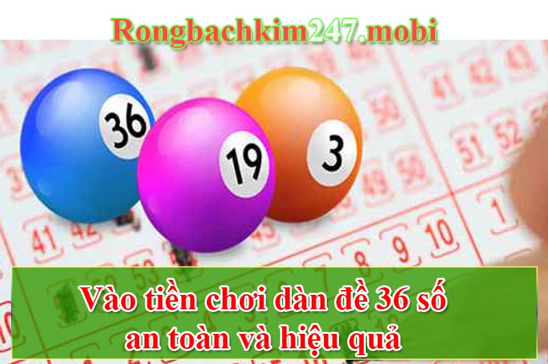 Dàn đề 36 số bất bại