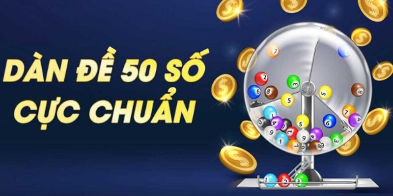 dàn đề 50 số khung 2 ngày